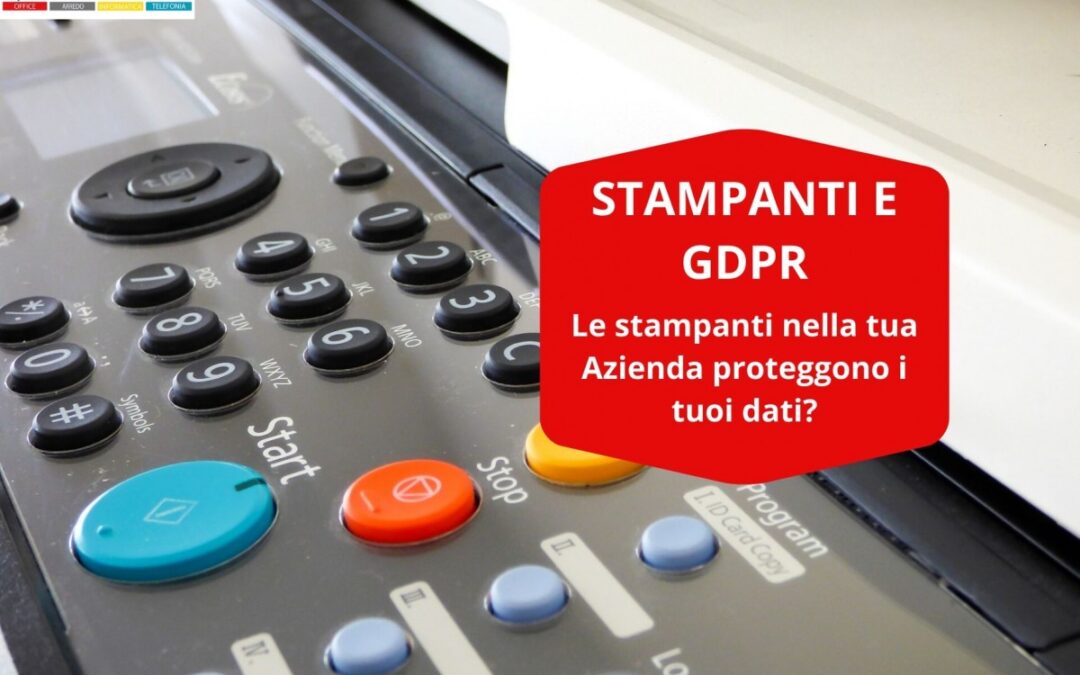 Le stampanti nella tua Azienda proteggono i tuoi dati?