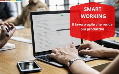 Smart working: il lavoro agile che rende più produttivi