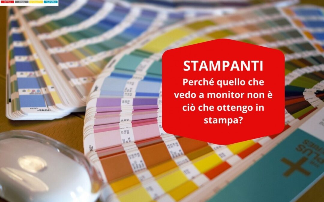 Perché quello che vedo a monitor non è ciò che ottengo in stampa?